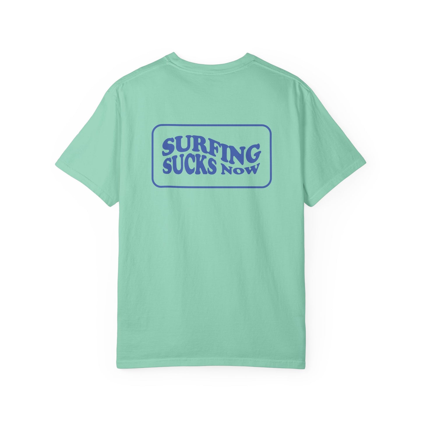 Surfing Sucks Tee
